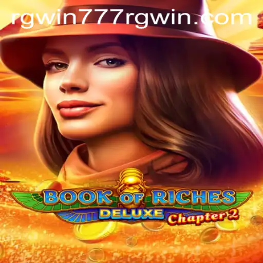 Explore the World of 'Book of Riches Deluxe Chapter 2' with RGWIN777