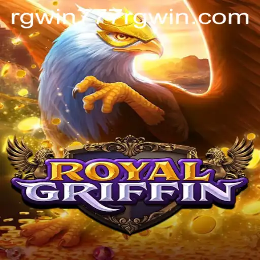 Exploring RoyalGriffin: Your Guide to the Exciting World of RGWIN777
